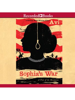 cover image of Sophia's War: a Tale of the Revolution